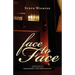 Face to Face: Meditations on Friendship and Hospitality