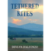Tethered Kites