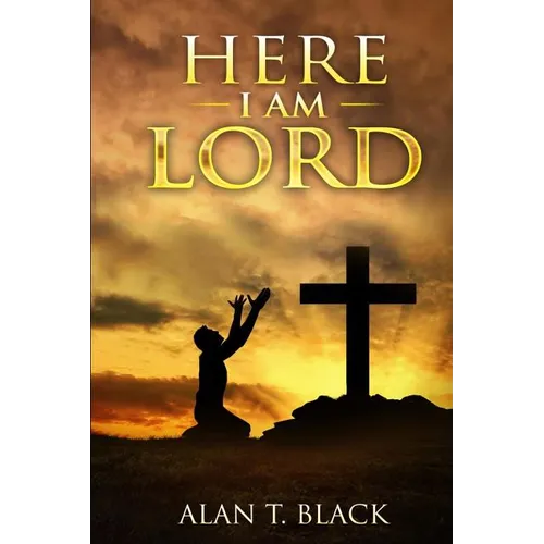 Here I Am Lord