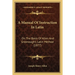 A Manual Of Instruction In Latin: On The Basis Of Allen And Greenough's Latin Method (1877)