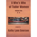 A Who's Who of Tudor Women: G-O