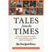 Tales from the Times: Real-Life Stories to Make You Think, Wonder, and Smile, from the Pages of the New York Times