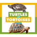 Turtles and Tortoises