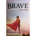 Brave In The Making: A teen's guide to taking back their destiny in God.