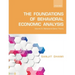 The Foundations of Behavioral Economic Analysis: Volume IV: Behavioral Game Theory