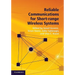 Reliable Communications for Short-range Wireless Systems