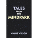 Tales from the Mindpark