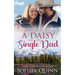 A Daisy for the Single Dad: A Sweet Small-Town Romance