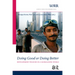 Doing Good or Doing Better: Development Policies in a Globalising World