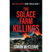 The Solace Farm Killings