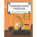 Construction Vehicles Coloring Book "Vol.2": Diggers, Trucks, Cranes and Excavators for Children (Ages 2-4)