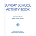 Sunday School Activity Book, Series 3: To accompany Bible Study Notes, by Anita S. Dole