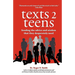 Texts 2 Teens: Sending the advice and wisdom that they desperately need