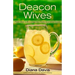 Deacon Wives: Fresh Ideas to Encourage Your Husband and the Church