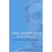 The Good Life Handbook: : Epictetus' Stoic Classic Enchiridion