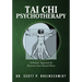 Tai Chi Psychotherapy: A Holistic Approach for Recovery from Mental Illness