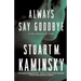 Always Say Goodbye
