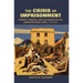 The Crisis of Imprisonment