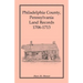 Philadelphia County, Pennsylvania Land Records, 1706-1713