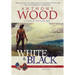 White & Black: A Story of the Civil War