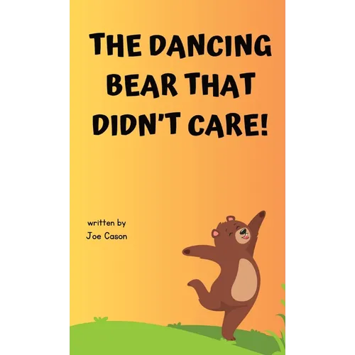 The Dancing Bear That Didn't Care!