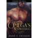 The Omega's Knowledge