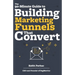 The 90-Minute Guide to Building Marketing Funnels That Convert