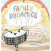 Family Dynamics: Rhythmic Memory