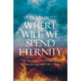 Where Will We Spend Eternity: The Location and Inhabitants of Heaven and Hell over Time