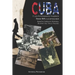 Cuba y los fotógrafos viajeros: Desde 1841 a la actualidad)