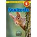 Squirrels: Animals That Make a Difference! (Engaging Readers, Level 1)