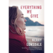 Everything We Give