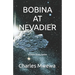 Bobina at Nevadier: A Short Story Series
