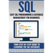 SQL: Easy SQL Programming & Database Management For Beginners, Your Step-By-Step Guide To Learning The SQL Database