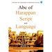 ABC of Harappan Script and Language