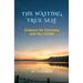 The Waiting True Self: Guidance for Discovery with the I Ching