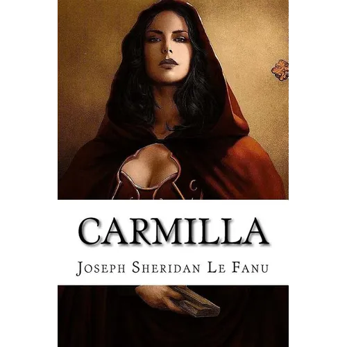Carmilla Joseph Sheridan Le Fanu