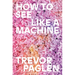 How to See Like a Machine: Images After AI