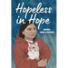 Hopeless in Hope