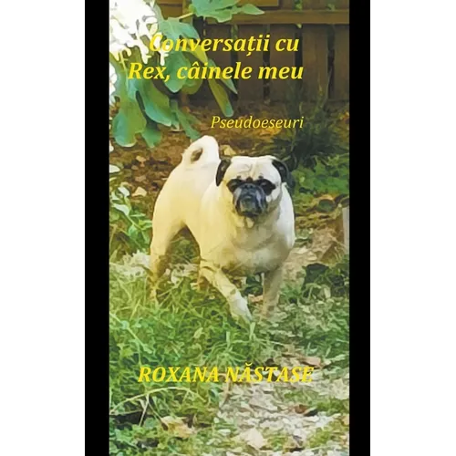 Conversații cu Rex, câinele meu