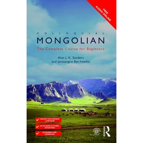 Colloquial Mongolian: The Complete Course for Beginners