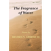 The Fragrance of Water