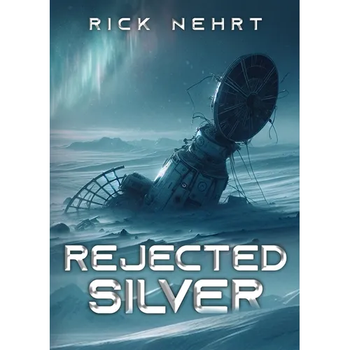 Rejected Silver