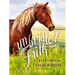 Unbridled Faith Devotions for Young Readers