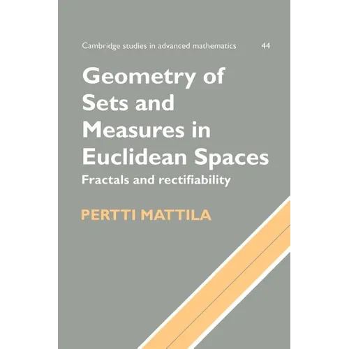 Geometry of Sets and Measures in Euclidean Spaces: Fractals and Rectifiability