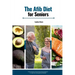 The AFib Diet for Seniors: A Heart-Healthy Guide with Age-Friendly Recipes & a 3-Week Plan to Manage Atrial Fibrillation