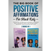 The Big Book of Positive Affirmations for Black Kids