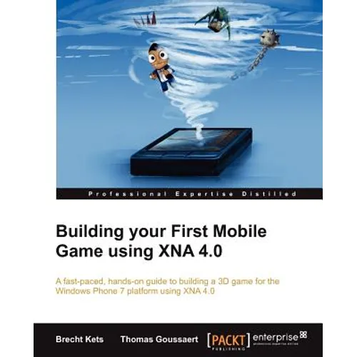 Building Your First Mobile Game Using Xna 4.0