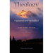 Theology: Explained & Defended Vol. 4