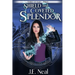 Shield and Coveted Splendor